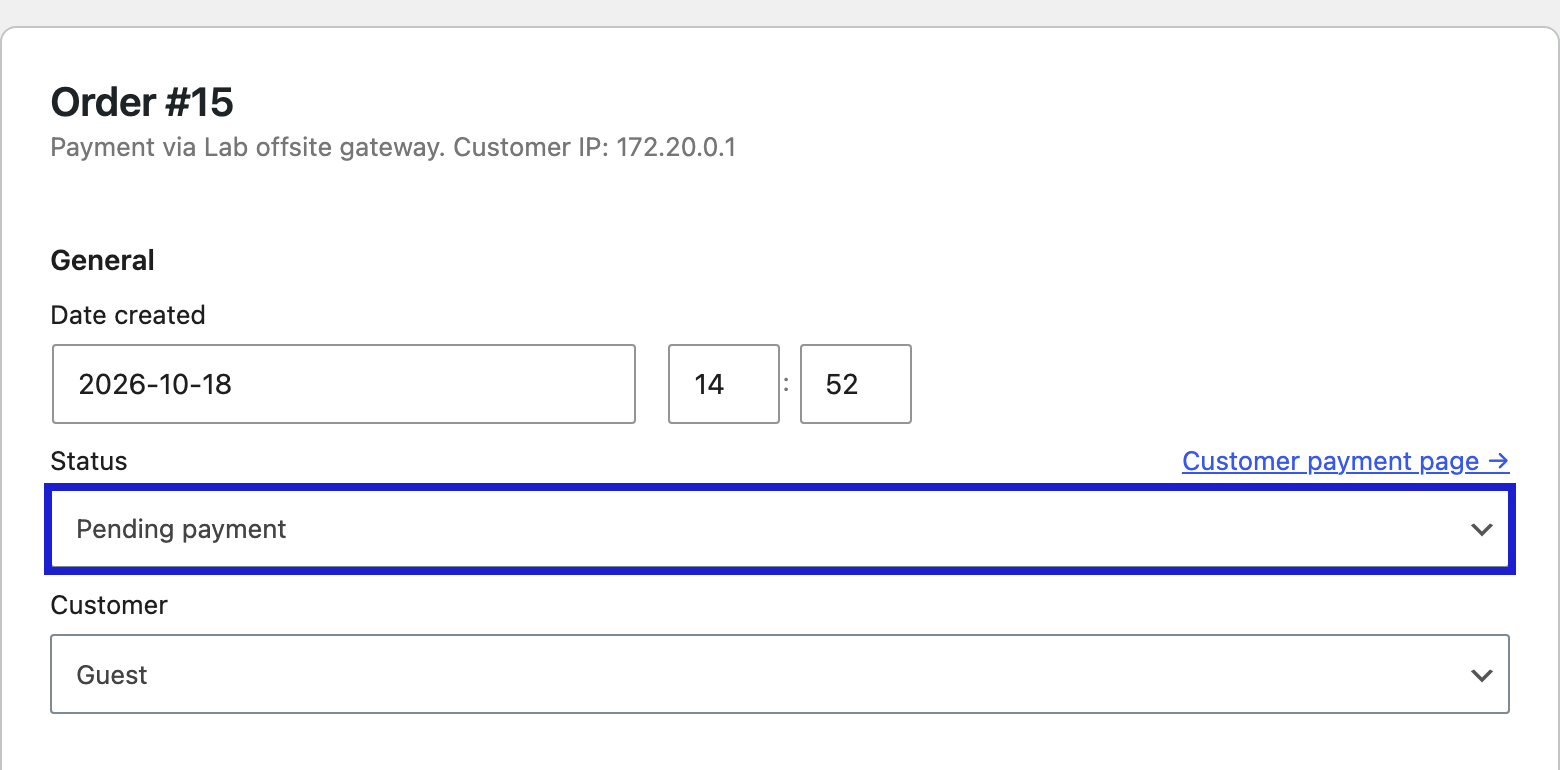 The WooCommerce Edit order screen in our lab for order 15, created 2026-10-18 at 14:52, with Status set to Pending payment