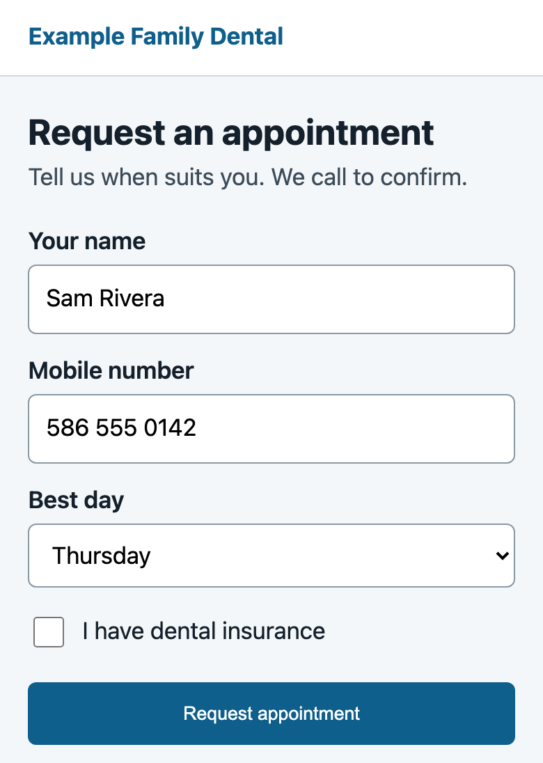 A dental booking form on a phone with name, mobile number and day filled in, the insurance box unticked, and the Request appointment button below.