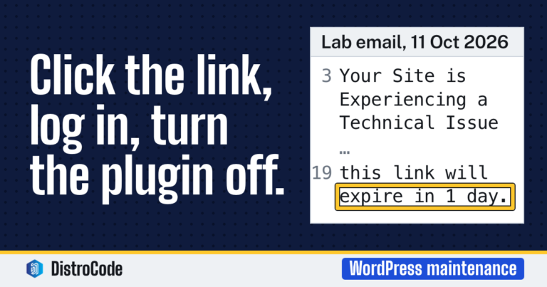 Two lines from the recovery mode email our WordPress lab logged on 11 Oct 2026, the subject Your Site is Experiencing a Technical Issue and the line this link will expire in 1 day, with the expiry boxed